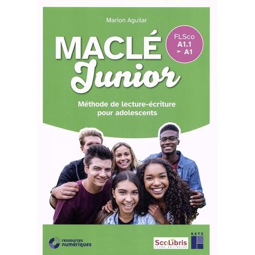 Macle Junior Flsco A1.1>A1 - Méthode De Lecture-Écriture Pour Adolescents