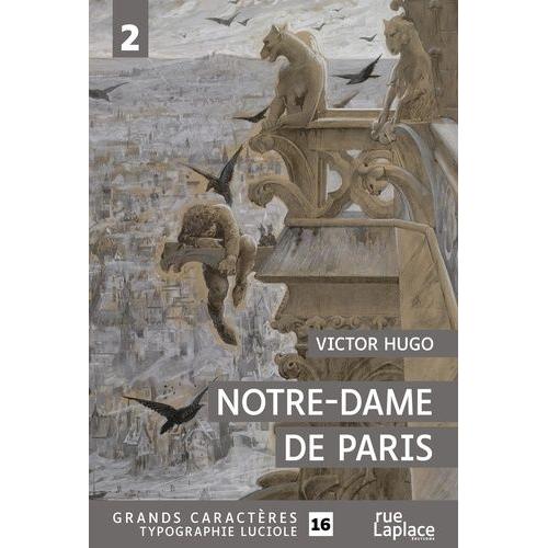 Notre-Dame De Paris - Tome 2, Livres Vii À Xi