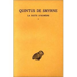 La Suite D'homère - Tome1, Livres 1-4