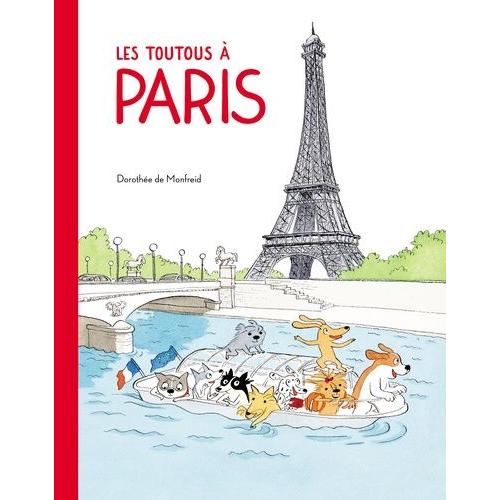 Les Toutous - Les Toutous À Paris