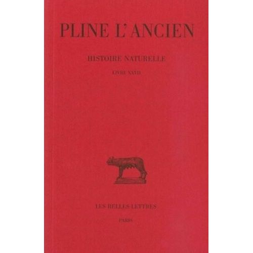 Histoire Naturelle : Livre 27 Remèdes Par Espèces