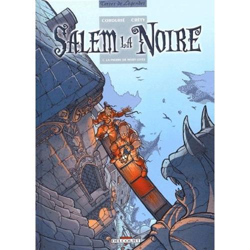 Salem La Noire Tome 1 - La Pierre De Mort-Levée