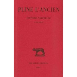 Histoire Naturelle - Livre Xxxiv