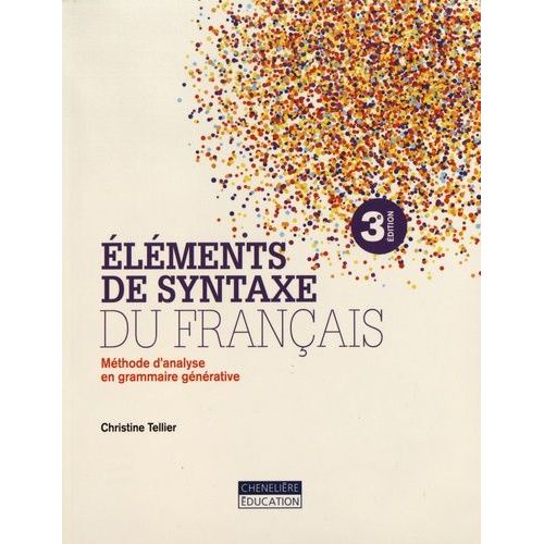 Eléments De Syntaxe Du Français - Méthode D'analyse En Grammaire Générative