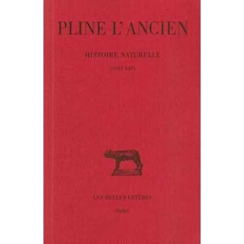 Histoire Naturelle : Livre 29 Remèdes Tirés Des Animaux