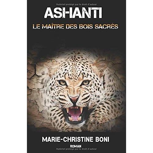 Ashanti: Le Maître Des Bois Sacrés