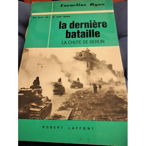 La Derniere Bataille