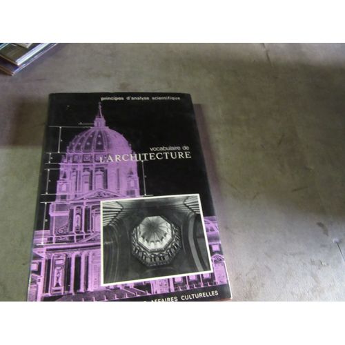 Principes D Analyse Scientifique Vocabulaire De L Architecture Tome 1