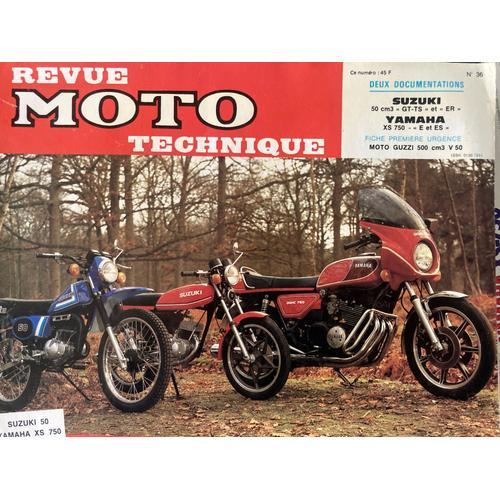 Revue Technique Moto Numéro 36 Suzuki 50cc - 50 Gt - 50 Ts - 50 Er Yamaha Xs 750 E Et Es