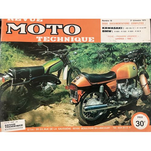 Revue Technique Moto N° 18 Kawasaki Ks 125 K1 K1a Kx Bmw R 60/6 . R 75/6 . R 90/6 . R90 S