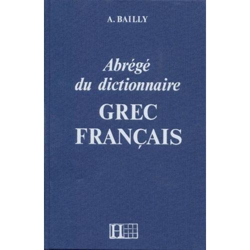 Abrégé Du Dictionnaire Grec Français