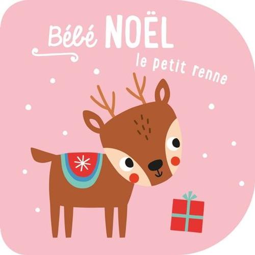 Le Petit Renne - Bébé Noël