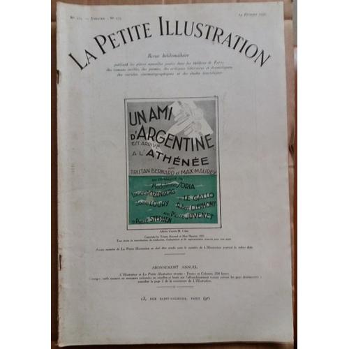 La Petite Illustration N° 515. Illustration Théâtrale N° 273 : Un Ami D'argentine, Comédie De Tristan Bernard Et Max Maurey. 14 Février 1931.