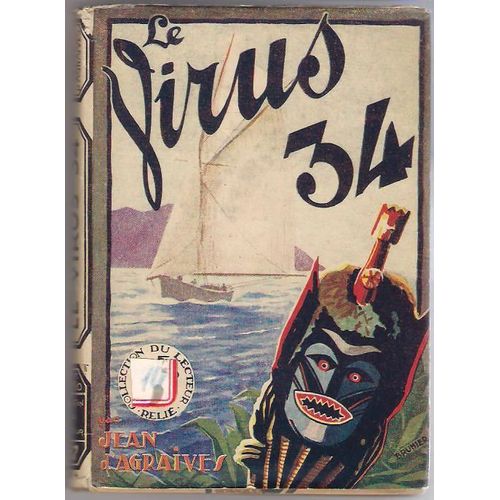 Le Virus 34. Jean D'agraives. Collection Du Lecteur. Les Éditions Cosmopolites. Avec Jaquette - 1930
