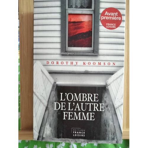 L Ombre De L Autre Femme