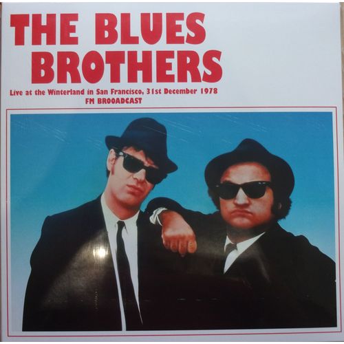 The Blues Brothers - Live At The Winterland In San Francisco, 31st December 1978 Fm Broadcast