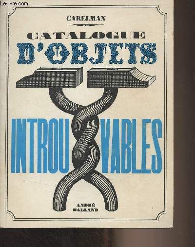 [洋書] CATALOGUE D’OBJETS INTROUVABLES A Catalogue of Unfindable Objects: Objets Introuvables