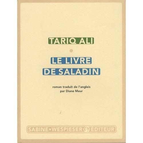 Le Quintet De L'islam Tome 2 - Le Livre De Saladin