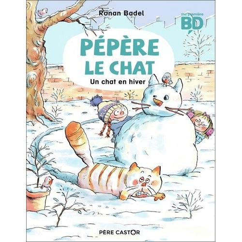 Pépère Le Chat Tome 5 - Un Chat En Hiver