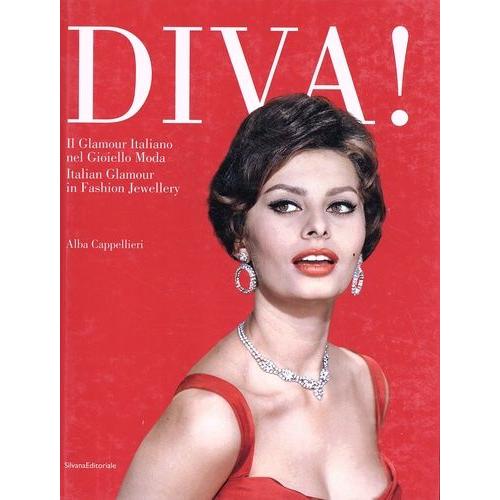 Diva ! - Il Glamour Italiano Nel Gioiello Moda