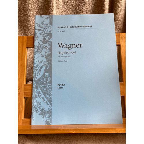 Wagner Siegfried-Idyll Partition Orchestre Éditions Breitkopf N°4945