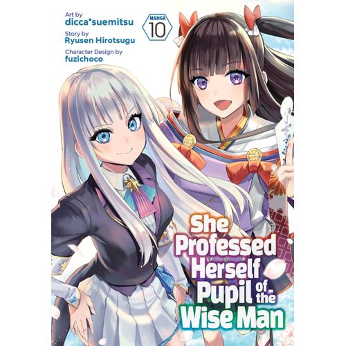 She Professed Herself Pupil Of The Wise Man (Manga) Vol. 10