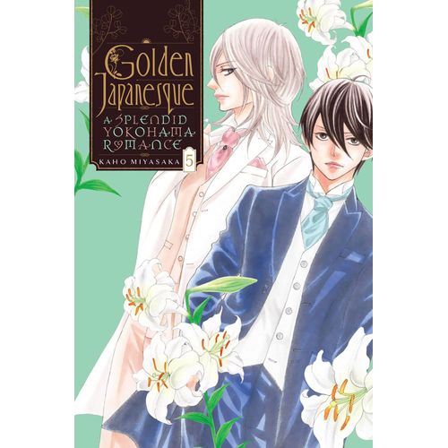 Golden Japanesque: A Splendid Yokohama Romance, Vol. 5