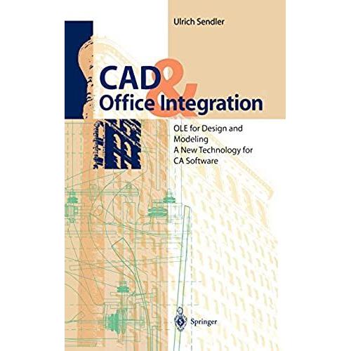 Cad & Office Integration: Ole For Design And Modeling. A New Technology For Ca Software