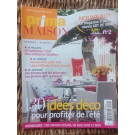 Prima Maison N° 2 : 130 Idées Déco Pour Profiter De L'été
