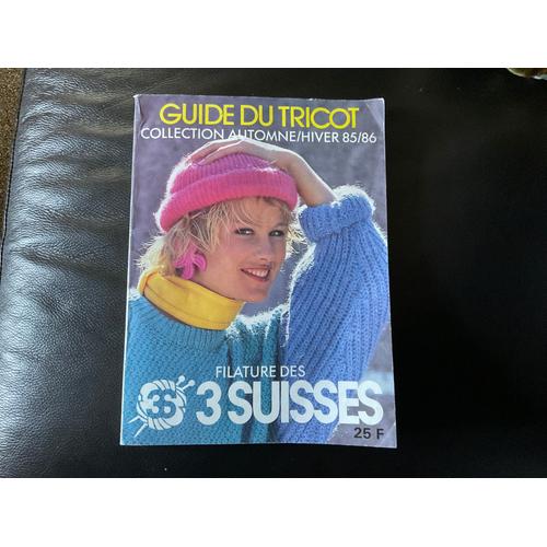 Guide Du Tricot 3 Suisses85/86