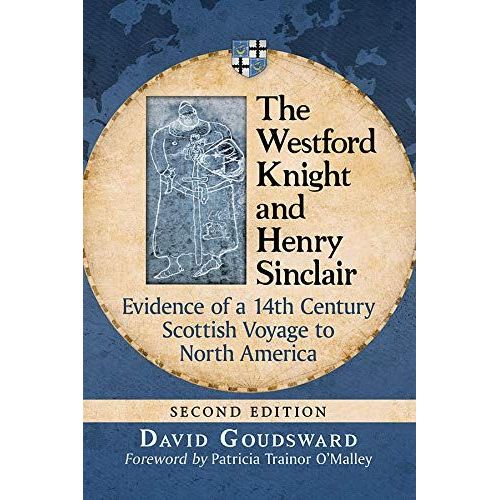 The Westford Knight And Henry Sinclair