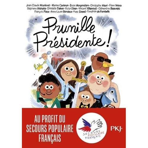 Si On Chantait ! - Tome 2, Prunille Présidente !