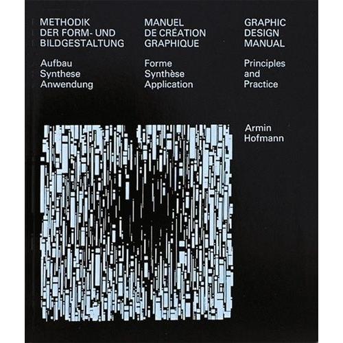Manuel De Création Graphique - Forme, Synthèse, Application