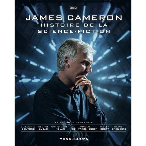 James Cameron - Histoire De La Science-Fiction