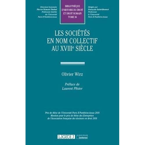 Les Sociétés En Nom Collectif Au Xviiie Siècle