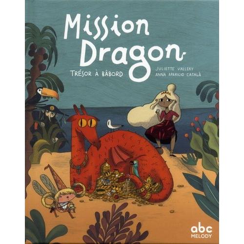 Mission Dragon - Trésor À Bâbord