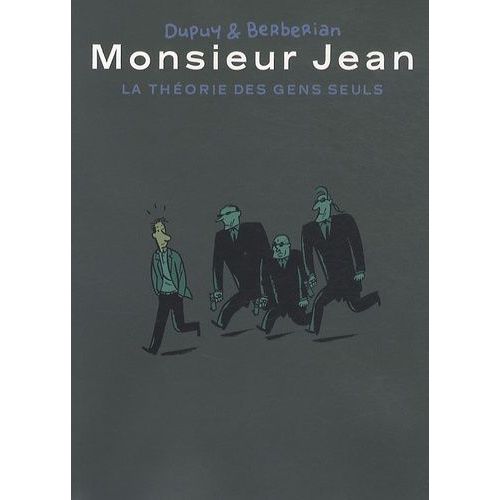 Monsieur Jean - La Théorie Des Gens Seuls