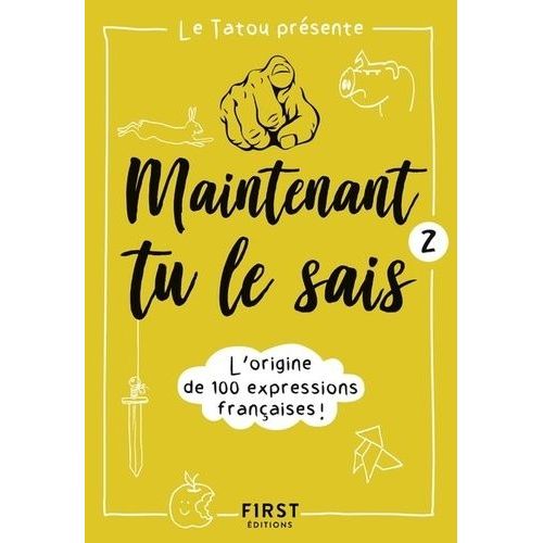 Maintenant Tu Le Sais ! - Tome 2