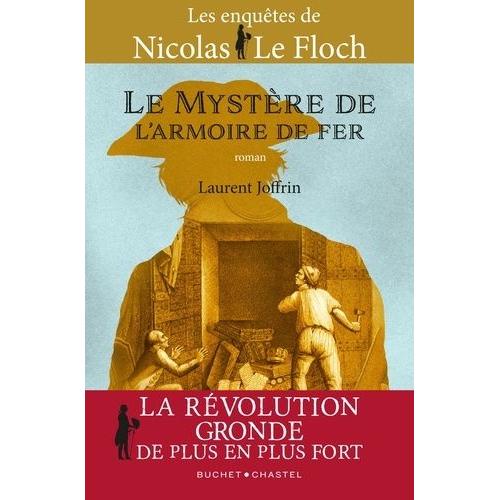 Le Mystère De L'armoire De Fer - Les Enquêtes De Nicolas Le Floch, Commissaire Au Châtelet