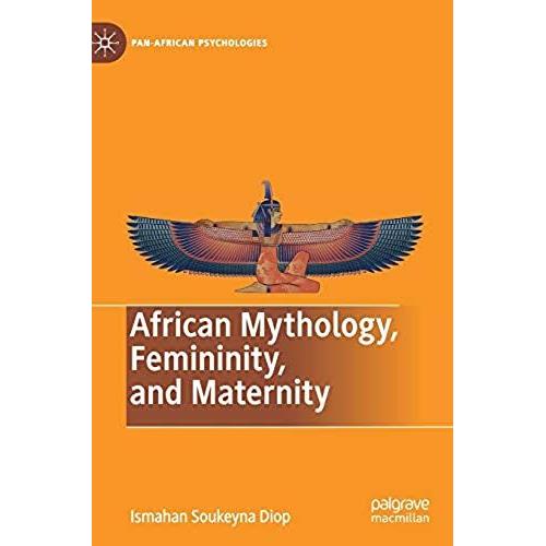 African Mythology, Femininity, And Maternity