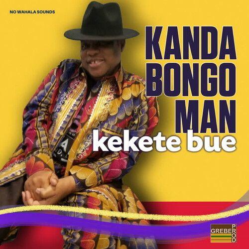 Kanda Bongo Man - Kekete Bue [Vinyl Lp]