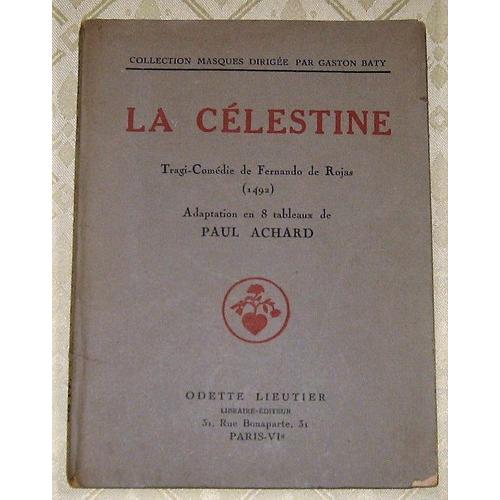 La Célestine (Signé Par La Troupe De Théâtre)