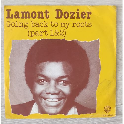 Lamont Dozier # Going Back To My Roots ( Part 1&2 ) # Vinyl 45 Trs. Netherlands 1977. Soul.