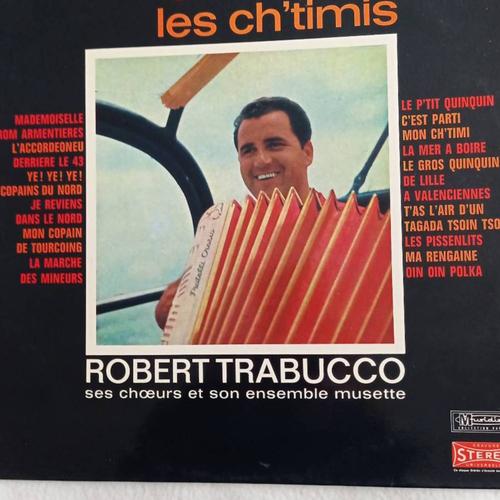 Robert Trabucco - Gai Gai - Les Ch'timis