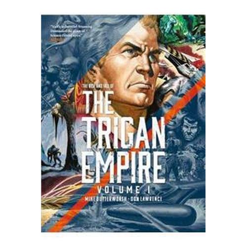 Rise And Fall Of The Trigan Empire Volume One