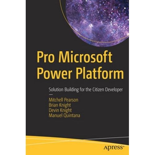 Pro Microsoft Power Platform