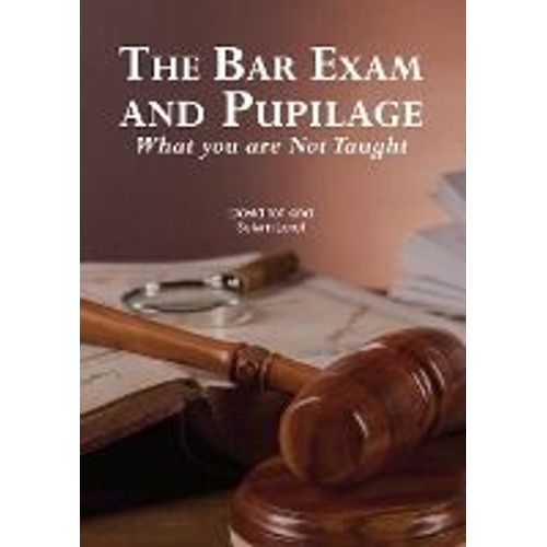 The Bar Exam And Pupilage