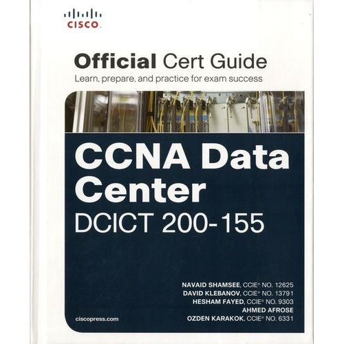 Ccna Data Center Dcict 200-155 Official Cert Guide