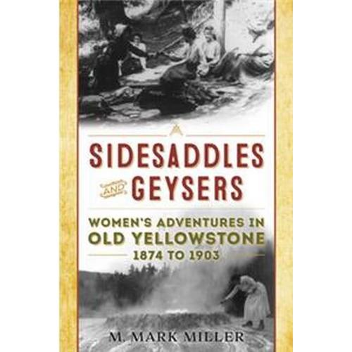 Sidesaddles And Geysers