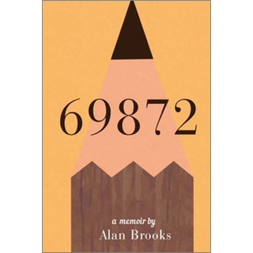 69872. A Memoir By Alan Brooks